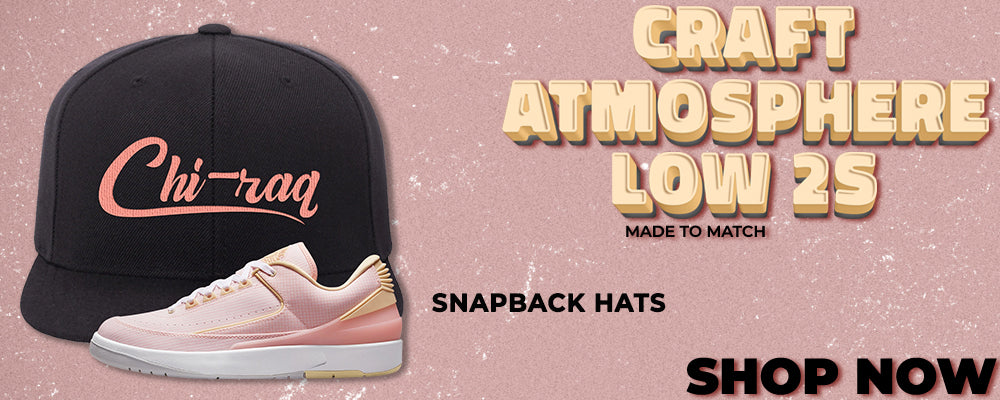 Craft Atmosphere Low 2s Snapback Hats to match Sneakers | Hats to match Craft Atmosphere Low 2s Shoes