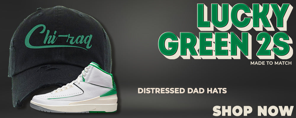 Lucky Green 2s Distressed Dad Hats to match Sneakers | Hats to match Lucky Green 2s Shoes