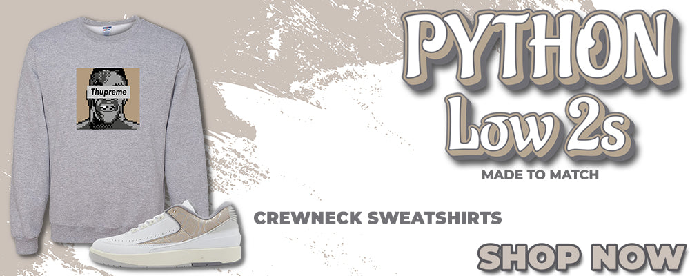 Python Low 2s Crewneck Sweatshirts to match Sneakers | Crewnecks to match Python Low 2s Shoes