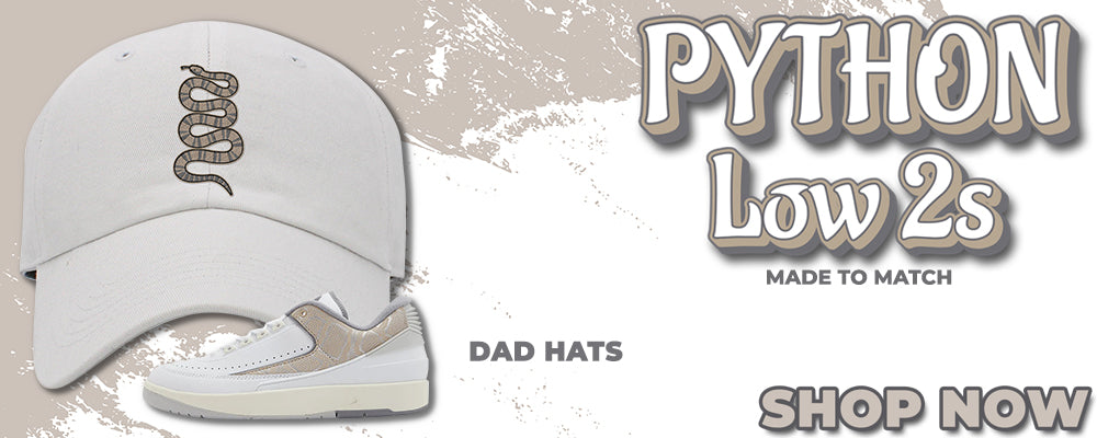 Python Low 2s Dad Hats to match Sneakers | Hats to match Python Low 2s Shoes