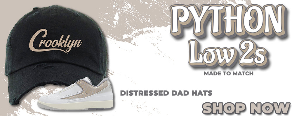 Python Low 2s Distressed Dad Hats to match Sneakers | Hats to match Python Low 2s Shoes
