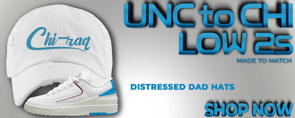 UNC to Chi Low 2s Distressed Dad Hats to match Sneakers | Hats to match UNC to Chi Low 2s Shoes