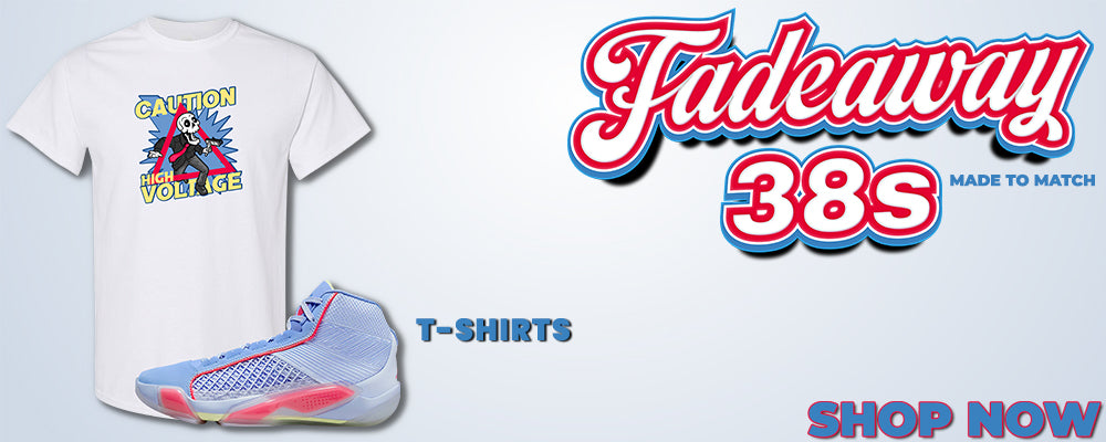 Fadeaway 38s T Shirts to match Sneakers | Tees to match Fadeaway 38s Shoes