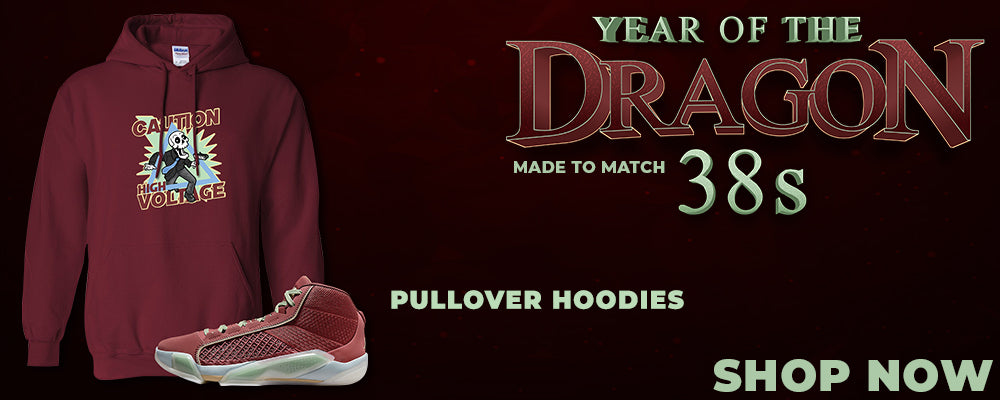 Year of the Dragon 38s Pullover Hoodies to match Sneakers | Hoodies to match Year of the Dragon 38s Shoes