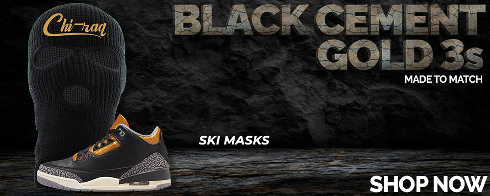 Black Cement Gold 3s Ski Masks to match Sneakers | Winter Masks to match Black Cement Gold 3s Shoes