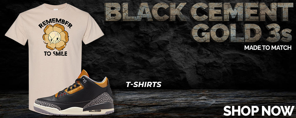 Black Cement Gold 3s T Shirts to match Sneakers | Tees to match Black Cement Gold 3s Shoes