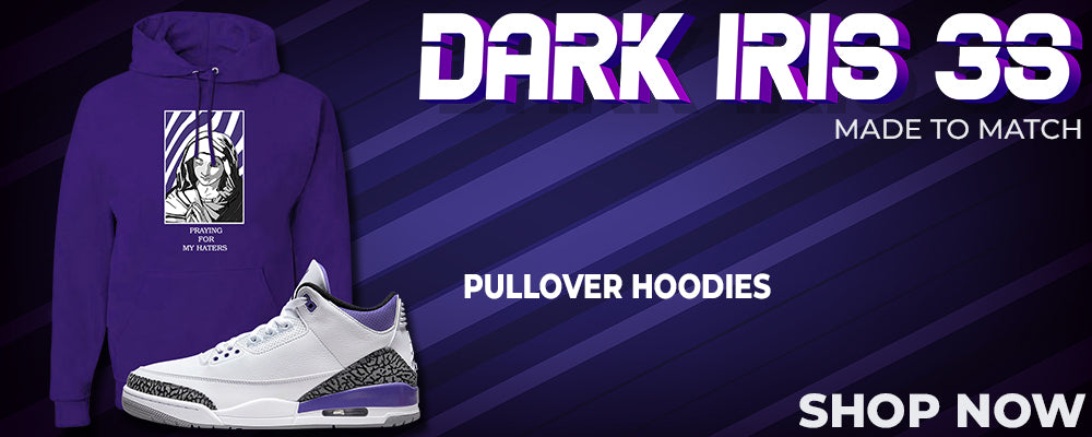 Dark Iris 3s Pullover Hoodies to match Sneakers | Hoodies to match Dark Iris 3s Shoes