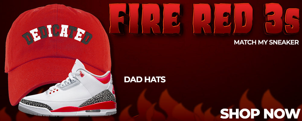 Fire Red 3s Dad Hats to match Sneakers | Hats to match Fire Red 3s Shoes
