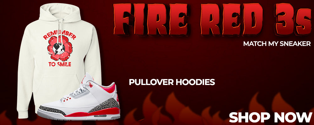Fire Red 3s Pullover Hoodies to match Sneakers | Hoodies to match Fire Red 3s Shoes