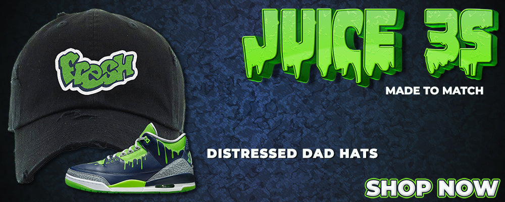 Juice 3s Distressed Dad Hats to match Sneakers | Hats to match Juice 3s Shoes