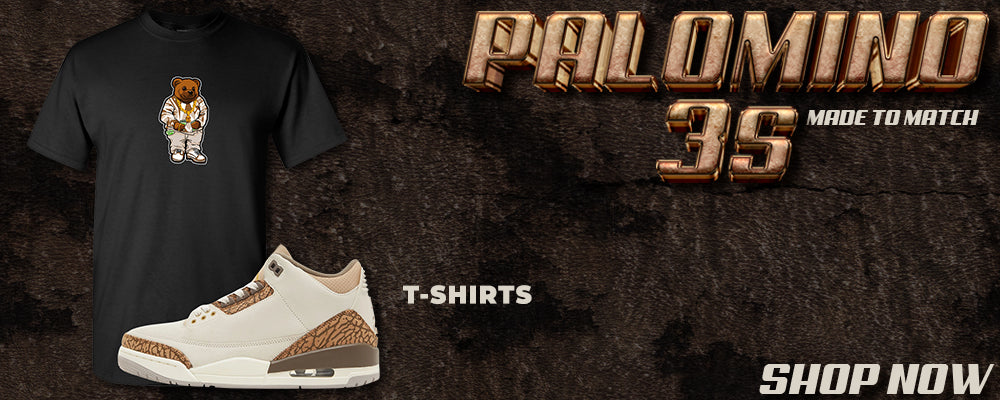 Palomino 3s T Shirts to match Sneakers | Tees to match Palomino 3s Shoes