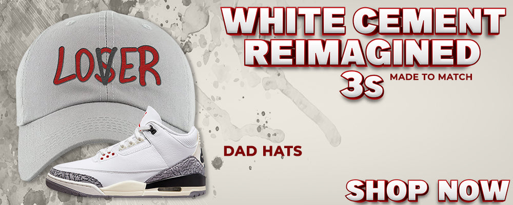 White Cement Reimagined 3s Dad Hats to match Sneakers | Hats to match White Cement Reimagined 3s Shoes