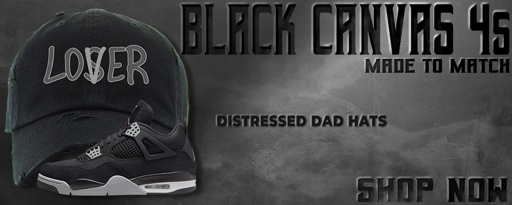 Black Canvas 4s Distressed Dad Hats to match Sneakers | Hats to match Black Canvas 4s Shoes