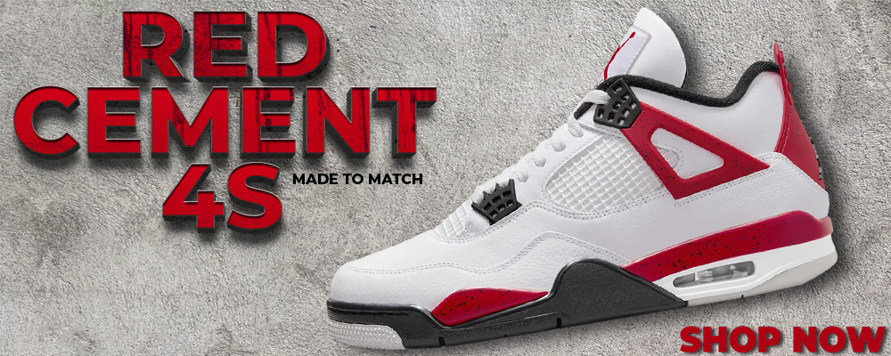 Red Cement 4s Clothing to match Sneakers | Clothing to match Red Cement 4s Shoes
