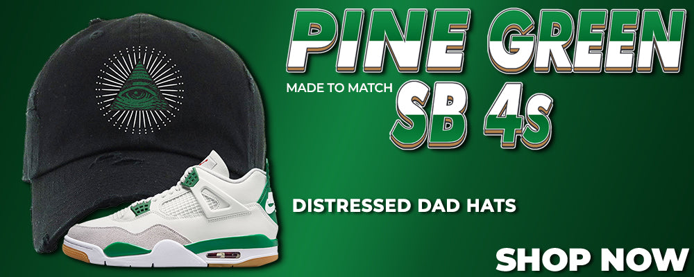 Pine Green SB 4s Distressed Dad Hats to match Sneakers | Hats to match Pine Green SB 4s Shoes