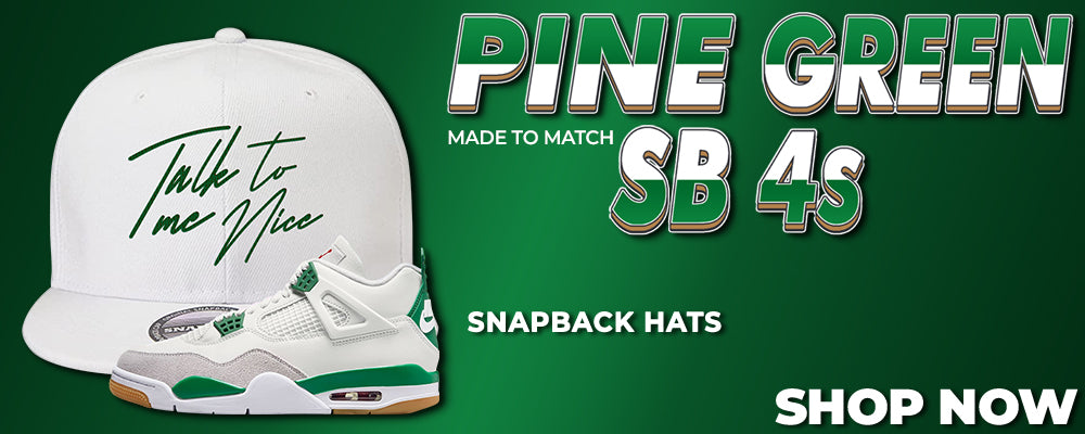 Pine Green SB 4s Snapback Hats to match Sneakers | Hats to match Pine Green SB 4s Shoes