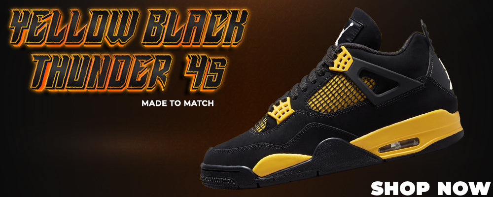 Yellow Black Thunder 4s Clothing to match Sneakers | Clothing to match Yellow Black Thunder 4s Shoes