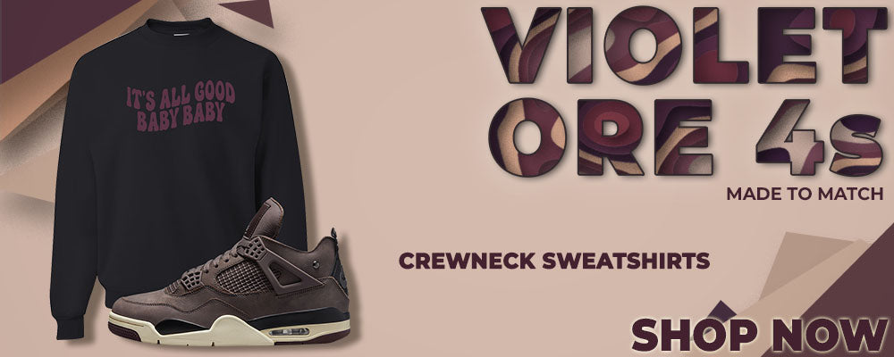 Violet Ore 4s Crewneck Sweatshirts to match Sneakers | Crewnecks to match Violet Ore 4s Shoes