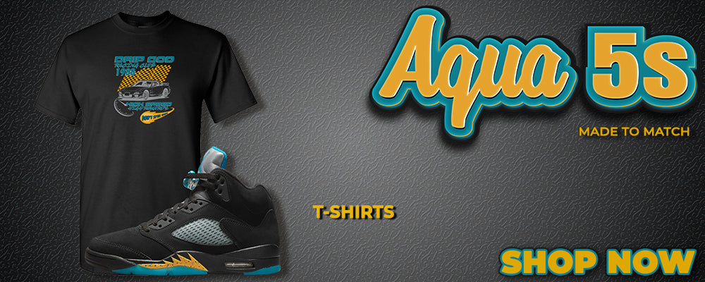 Aqua 5s T Shirts to match Sneakers | Tees to match Aqua 5s Shoes