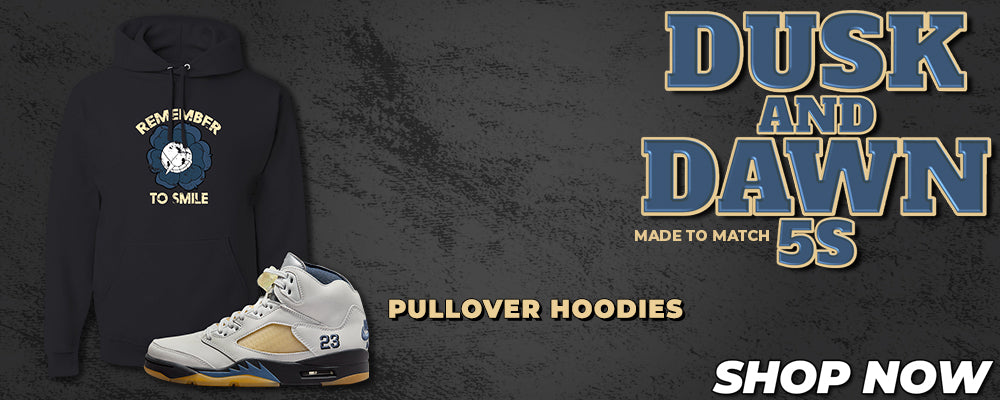 Dusk and Dawn 5s Pullover Hoodies to match Sneakers | Hoodies to match Dusk and Dawn 5s Shoes