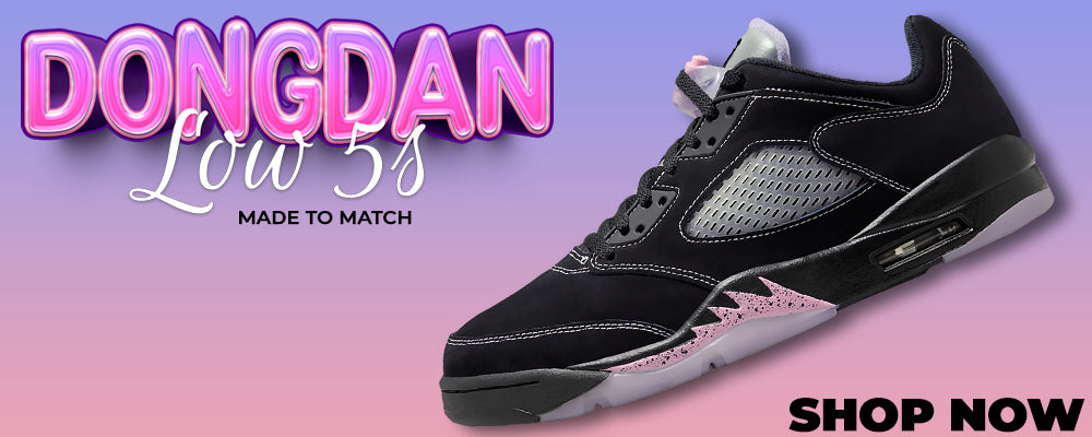 Dongdan Low 5s Clothing to match Sneakers | Clothing to match Dongdan Low 5s Shoes