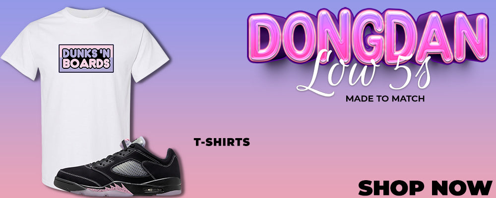 Dongdan Low 5s T Shirts to match Sneakers | Tees to match Dongdan Low 5s Shoes