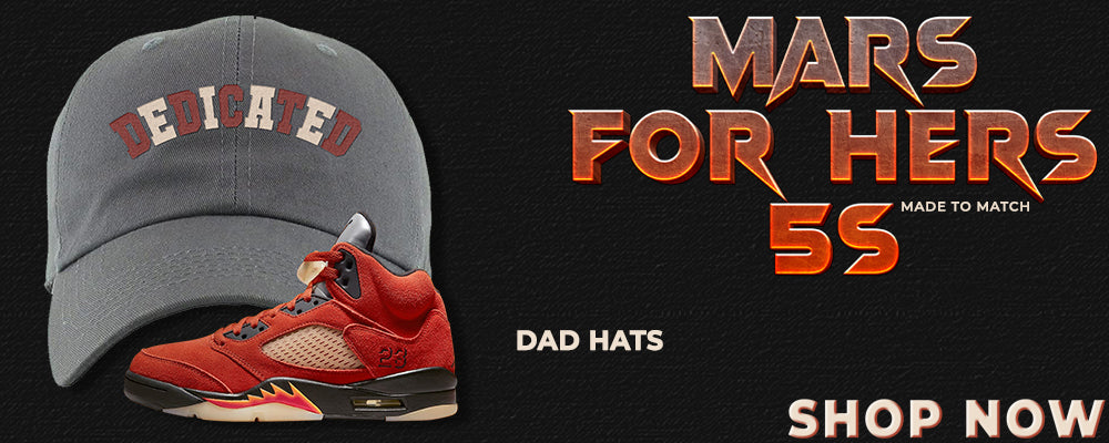Mars For Her 5s Dad Hats to match Sneakers | Hats to match Mars For Her 5s Shoes
