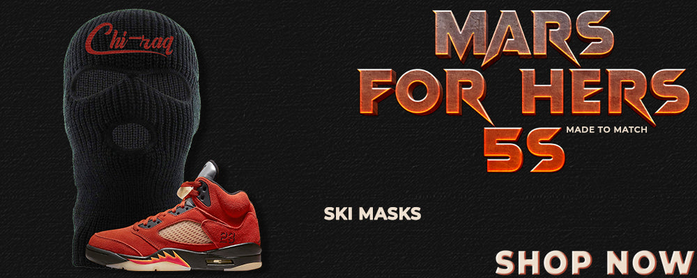 Mars For Her 5s Ski Masks to match Sneakers | Winter Masks to match Mars For Her 5s Shoes