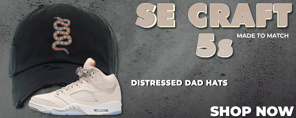 SE Craft 5s Distressed Dad Hats to match Sneakers | Hats to match SE Craft 5s Shoes