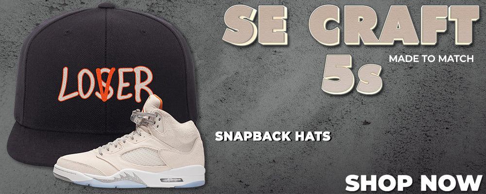 SE Craft 5s Snapback Hats to match Sneakers | Hats to match SE Craft 5s Shoes