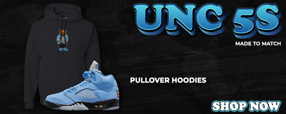 UNC 5s Pullover Hoodies to match Sneakers | Hoodies to match UNC 5s Shoes