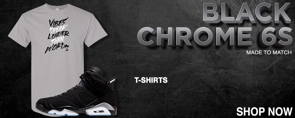 Black Chrome 6s T Shirts to match Sneakers | Tees to match Black Chrome 6s Shoes