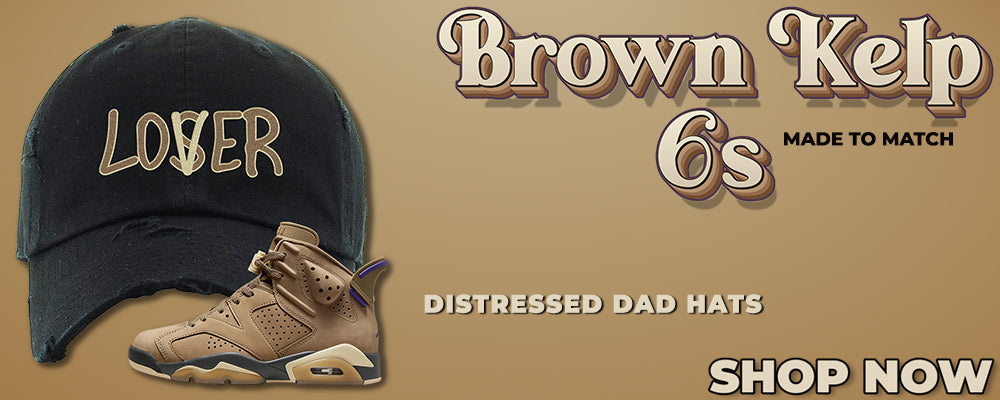Brown Kelp 6s Distressed Dad Hats to match Sneakers | Hats to match Brown Kelp 6s Shoes