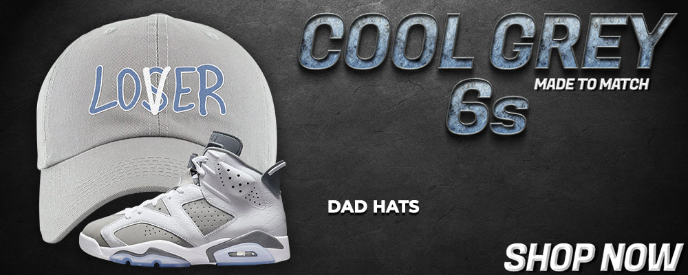 Cool Grey 6s Dad Hats to match Sneakers | Hats to match Cool Grey 6s Shoes