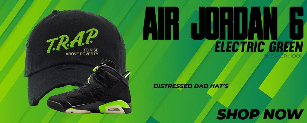 Electric Green 6s Distressed Dad Hats to match Sneakers | Hats to match Electric Green 6s Shoes