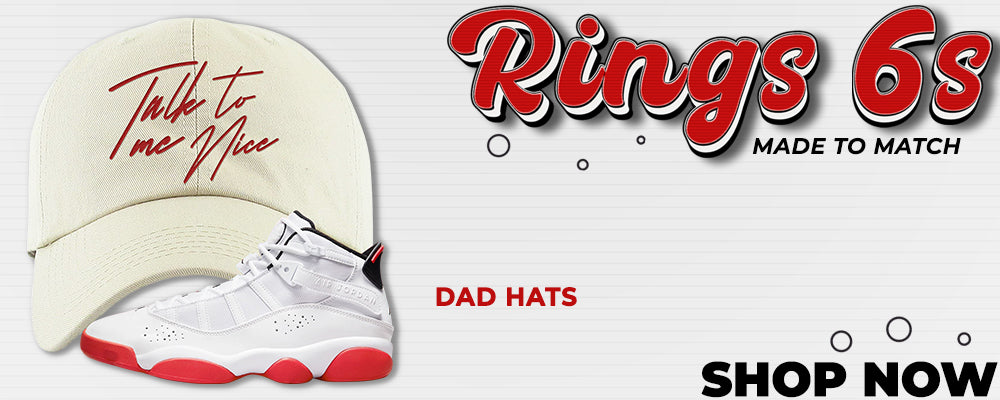 Rings 6s Dad Hats to match Sneakers | Hats to match Rings 6s Shoes