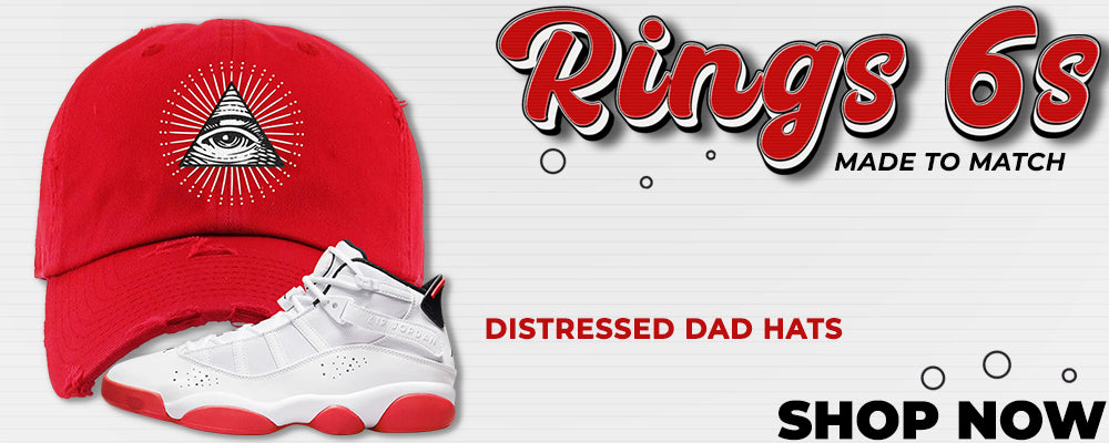 Rings 6s Distressed Dad Hats to match Sneakers | Hats to match Rings 6s Shoes
