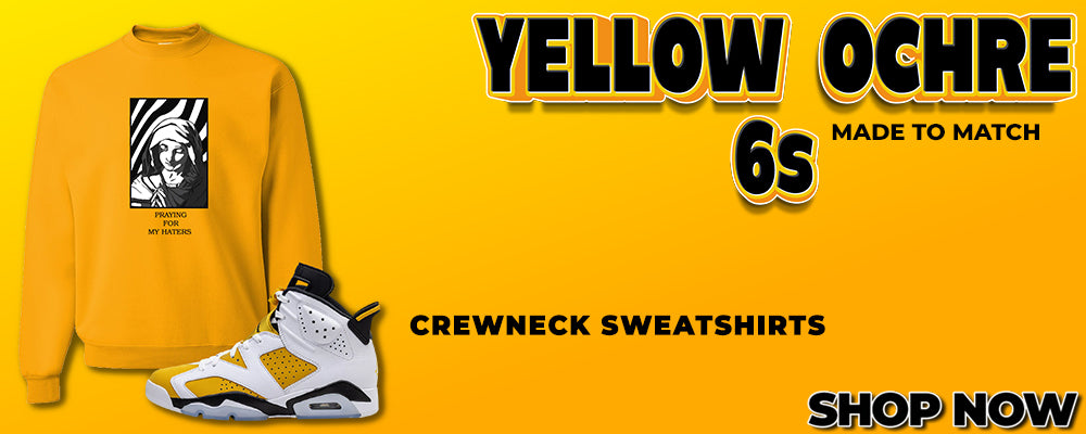 Yellow Ochre 6s Crewneck Sweatshirts to match Sneakers | Crewnecks to match Yellow Ochre 6s Shoes