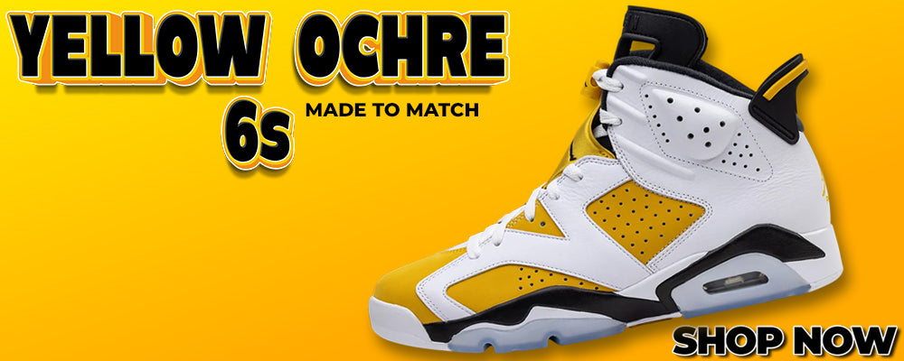 Yellow Ochre 6s Clothing to match Sneakers | Clothing to match Yellow Ochre 6s Shoes