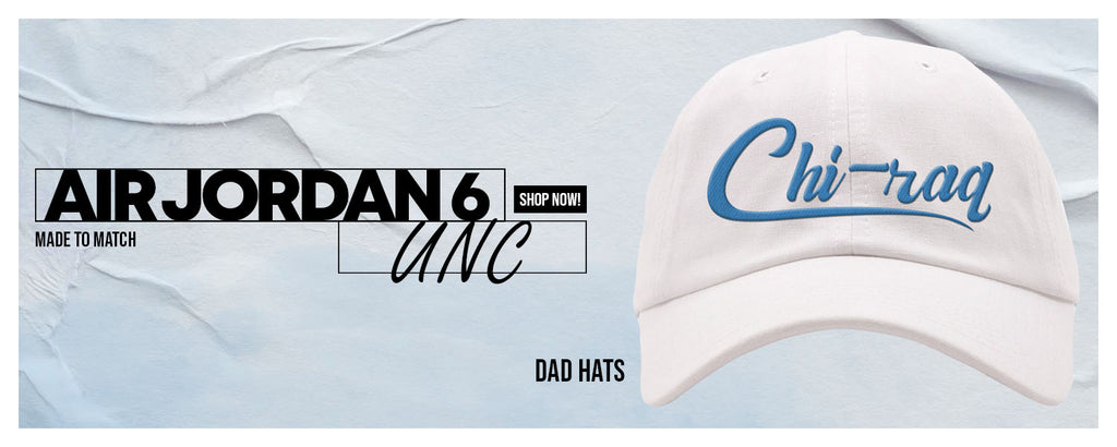 UNC 6s Dad Hats to match Sneakers | Hats to match UNC 6s Shoes