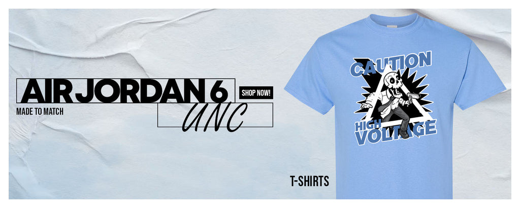 UNC 6s T Shirts to match Sneakers | Tees to match UNC 6s Shoes