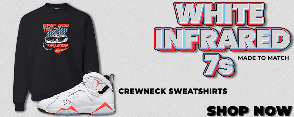 White Infrared 7s Crewneck Sweatshirts to match Sneakers | Crewnecks to match White Infrared 7s Shoes