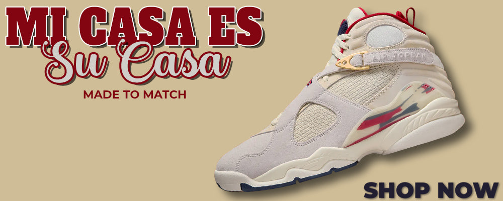 Mi Casa Es Su Casa 8s Clothing to match Sneakers | Clothing to match Mi Casa Es Su Casa 8s Shoes