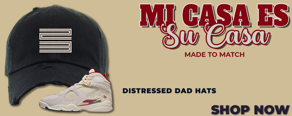 Mi Casa Es Su Casa 8s Distressed Dad Hats to match Sneakers | Hats to match Mi Casa Es Su Casa 8s Shoes