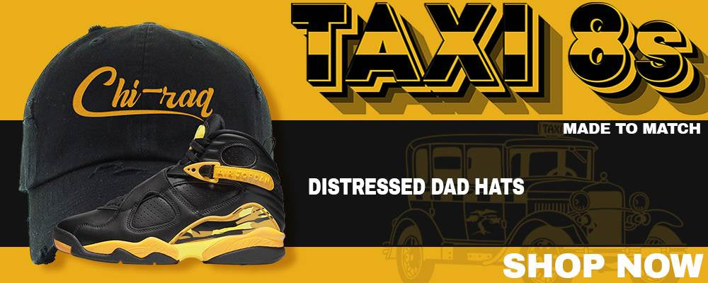 Taxi 8s Distressed Dad Hats to match Sneakers | Hats to match Taxi 8s Shoes