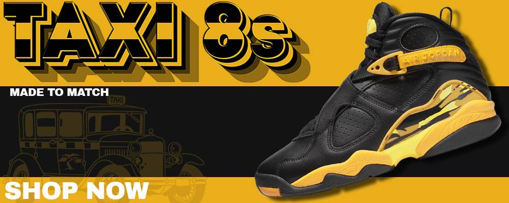 Taxi 8s Clothing to match Sneakers | Clothing to match Taxi 8s Shoes