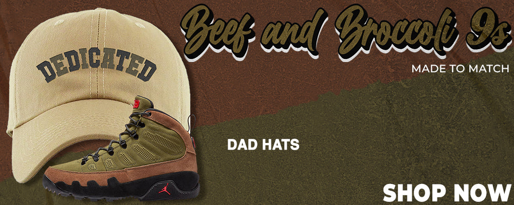 Beef and Broccoli 9s Dad Hats to match Sneakers | Hats to match Beef and Broccoli 9s Shoes