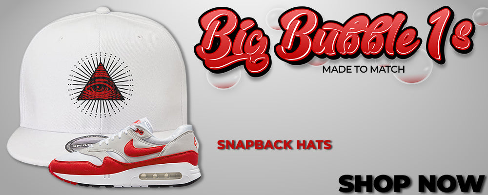 Big Bubble 1s Snapback Hats to match Sneakers | Hats to match Big Bubble 1s Shoes