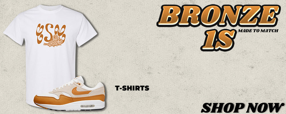 Bronze 1s T Shirts to match Sneakers | Tees to match Bronze 1s Shoes