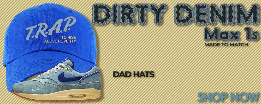 Dirty Denim Max 1s Dad Hats to match Sneakers | Hats to match Dirty Denim Max 1s Shoes